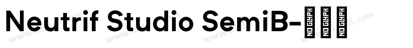 Neutrif Studio SemiB字体转换